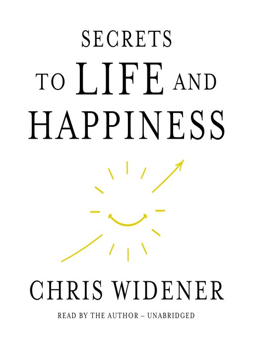 Cover image for Secrets to Life and Happiness